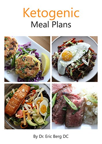 Dr. Berg'S Ketogenic Diet Meal Plans: Delicious, Easy To Make & Incredibly  Healthy - Kindle Edition By Berg, Eric . Health, Fitness & Dieting Kindle  Ebooks @ Amazon.Com.