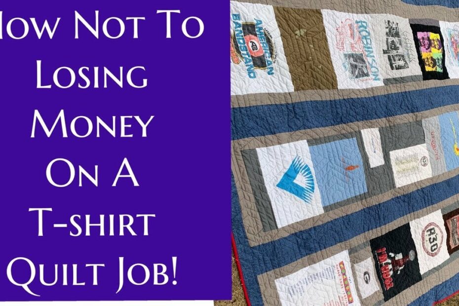 How Much To Charge For Making A Tshirt Quilt