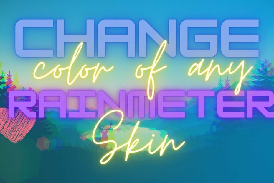 How To Change Rainmeter Skin Color