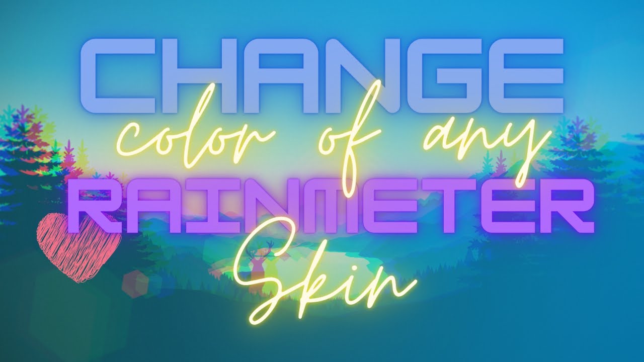 How To Change Rainmeter Skin Color