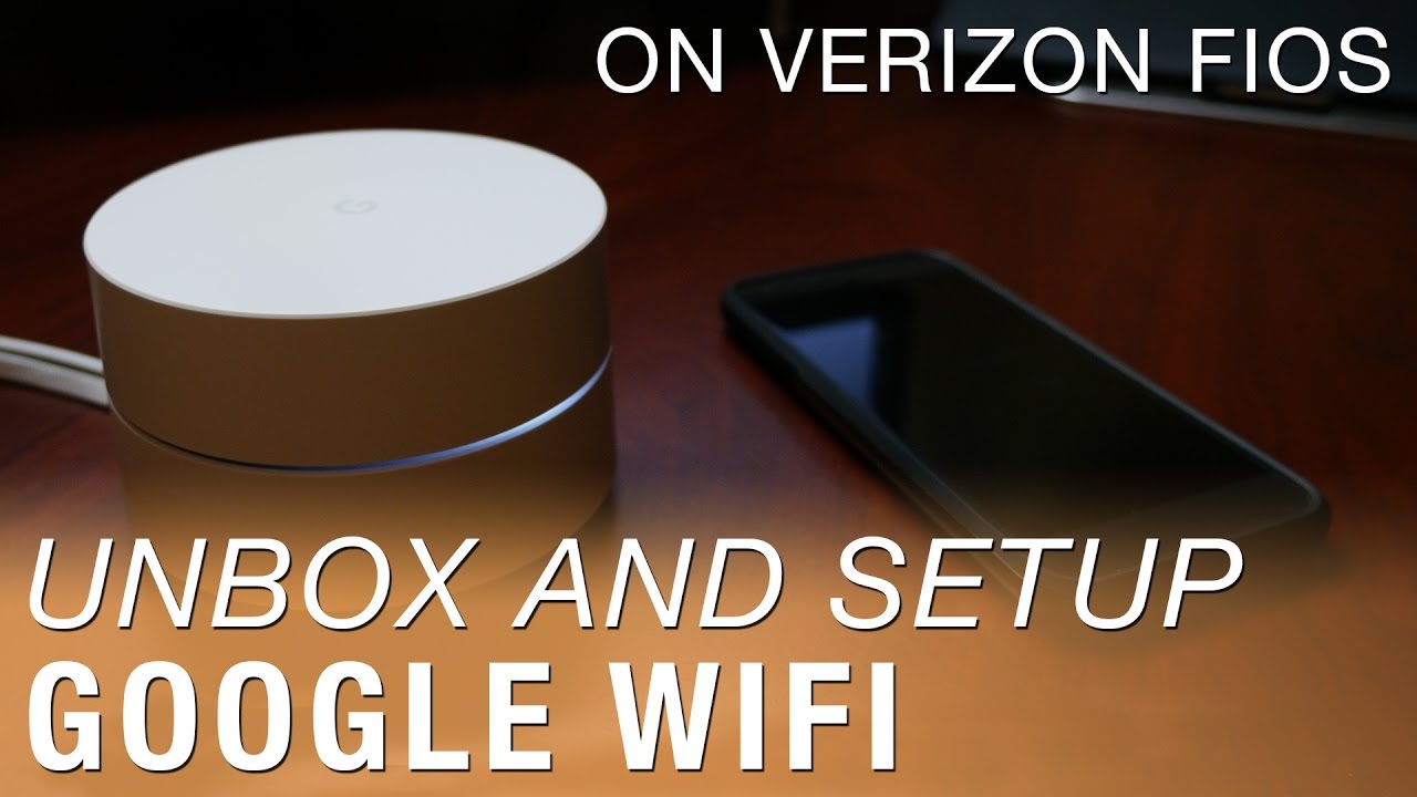 How To Setup Google Nest Wifi With Verizon Fios