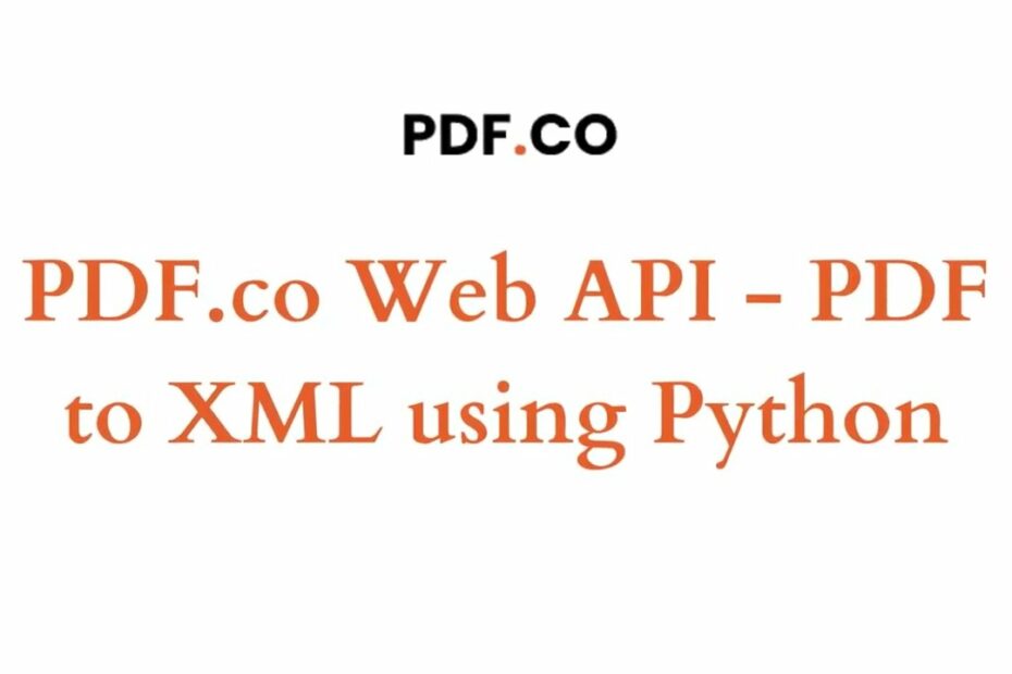 How To Convert Pdf To Xml Using Python? Update