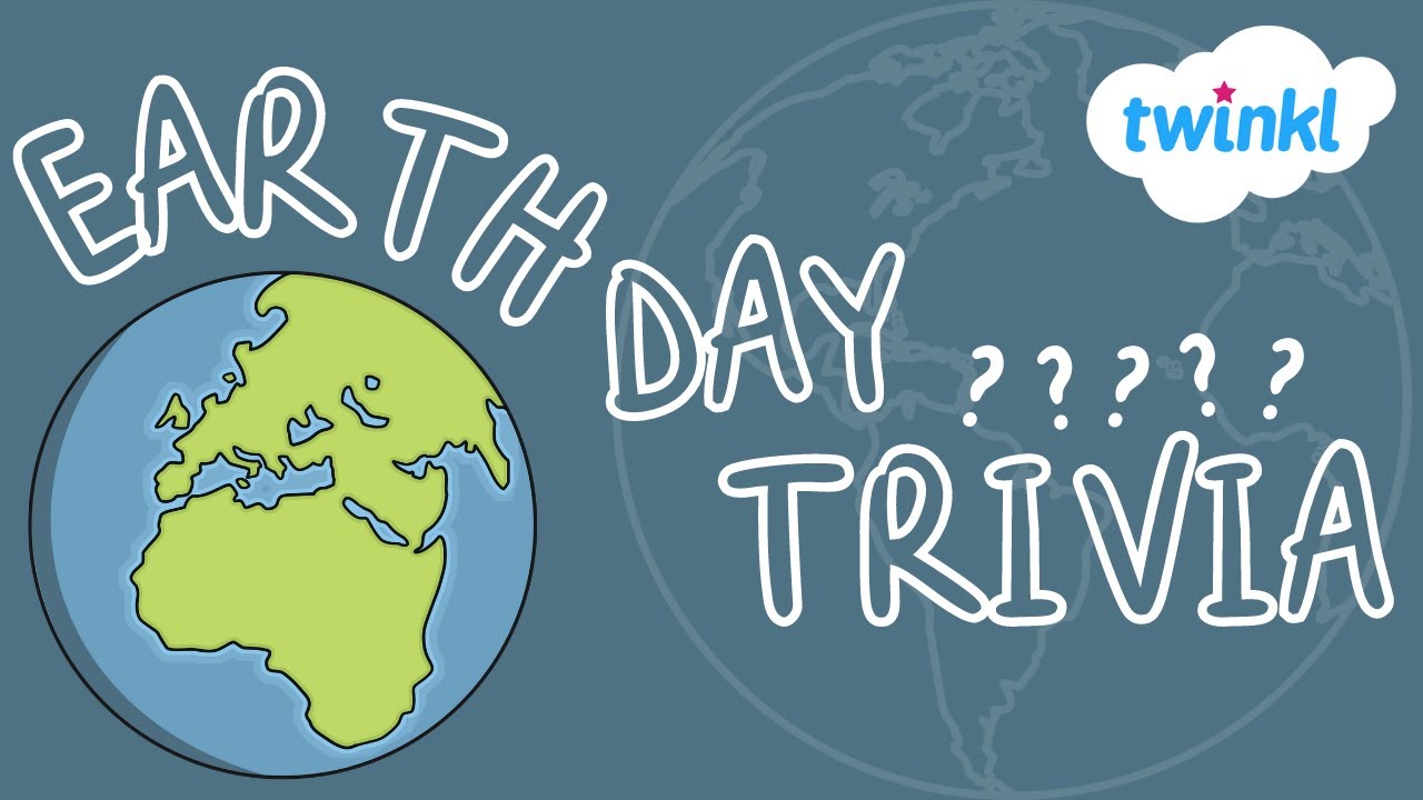 Earth Day Trivia Quiz For Kids | Fun Earth Day Facts Quiz | Twinkl Usa -  Youtube