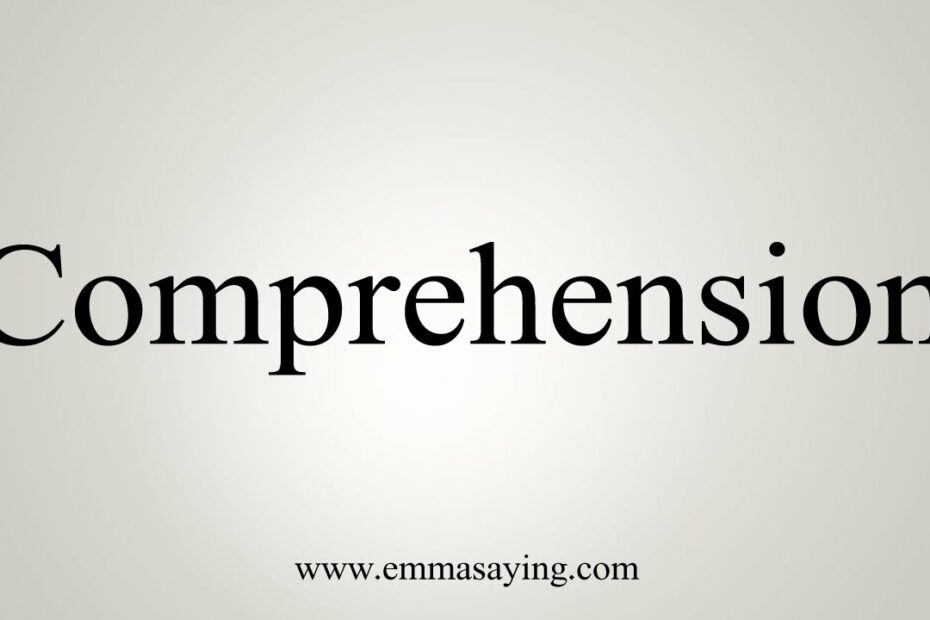 How To Say Comprehension
