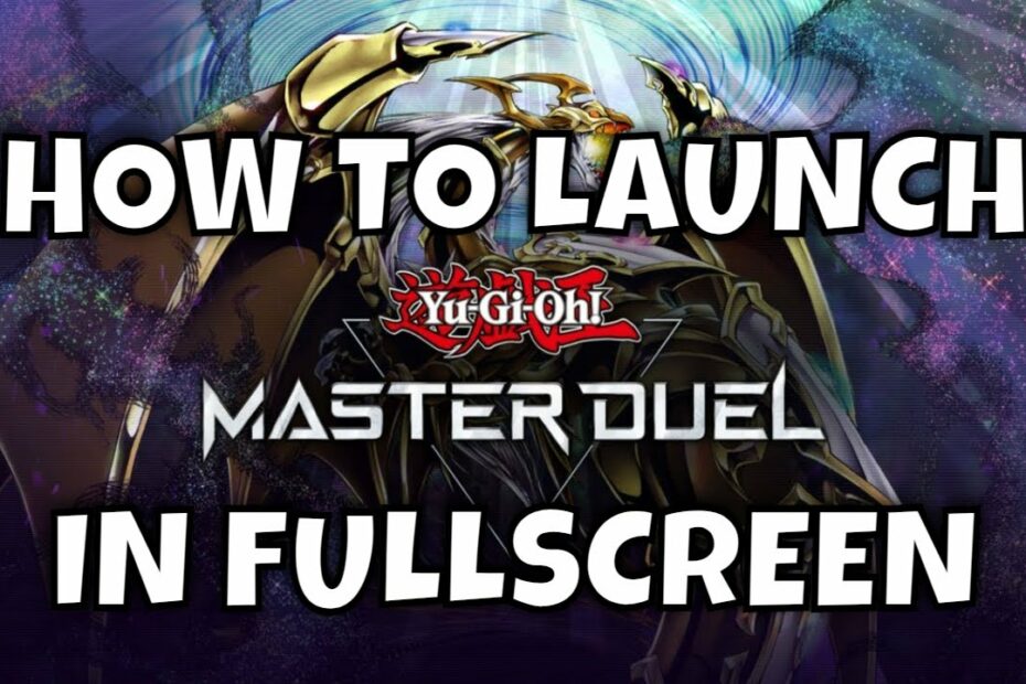How To Make Master Duel Full Screen