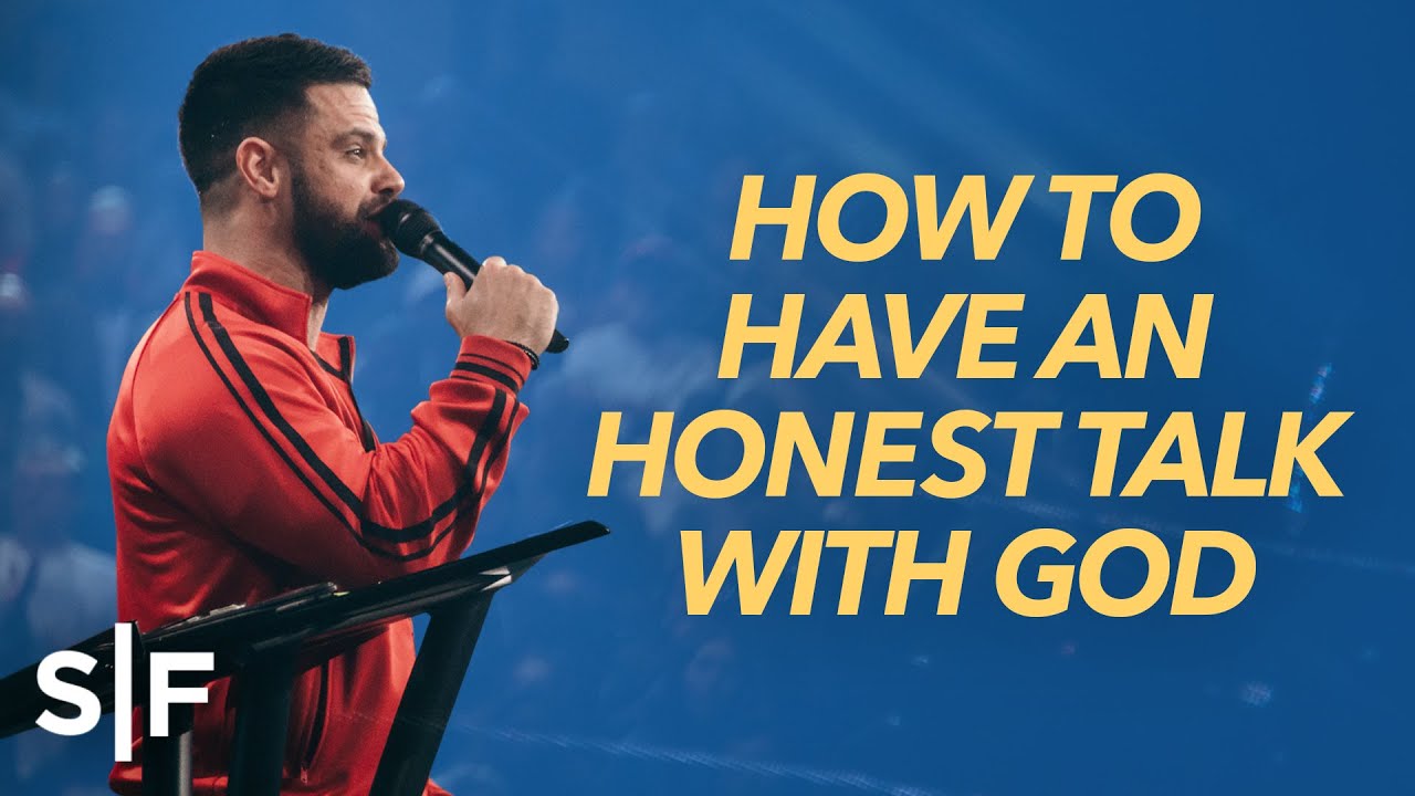 How To Have An Honest Talk With God