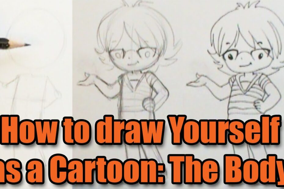 How To Draw Yourself As A Cartoon, The Body - Youtube