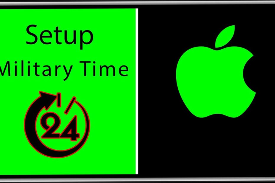 How To Change Your Time To Military Time On Iphone? Update New
