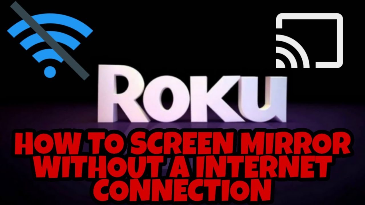 How To Connect Phone To Roku Tv Without Wifi