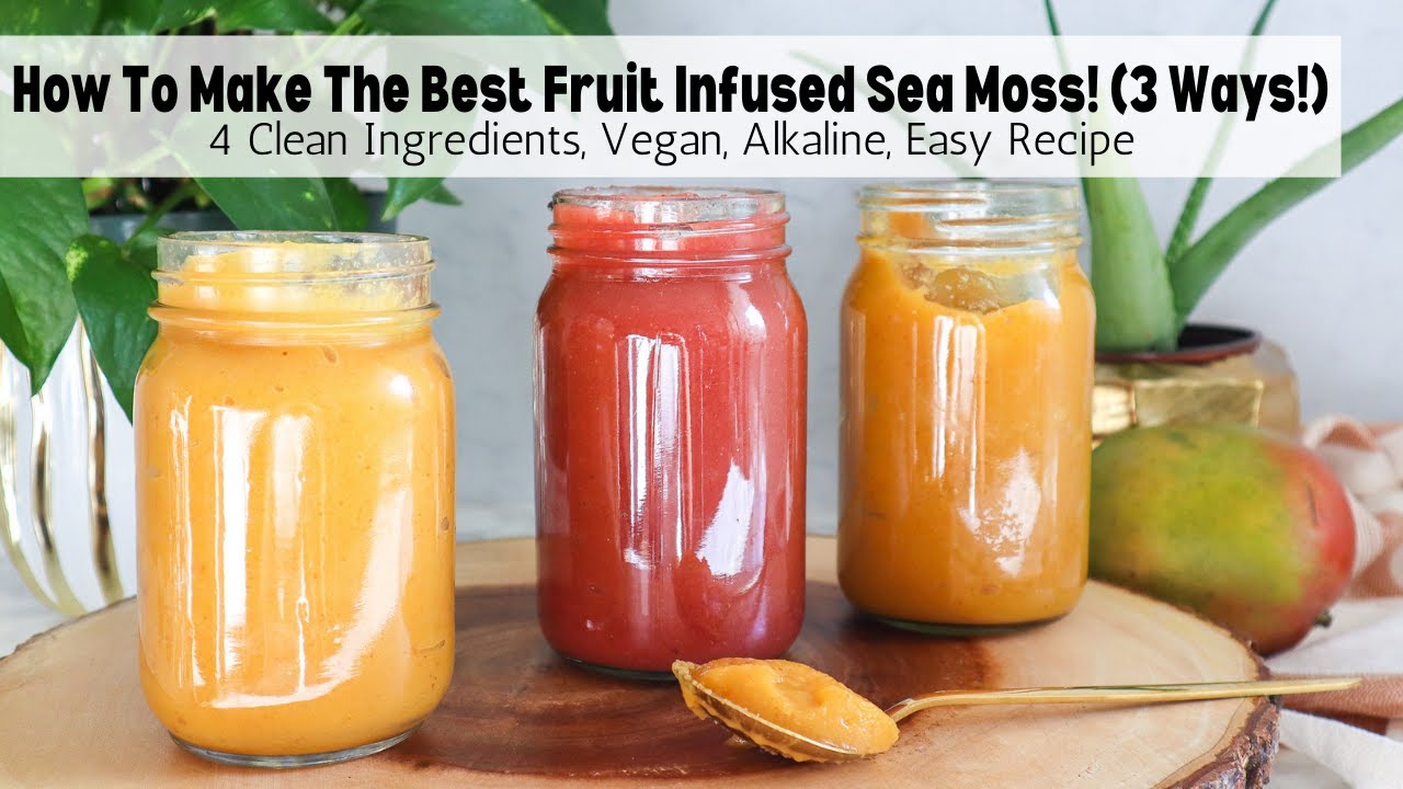 How To Infuse Sea Moss With Fruit