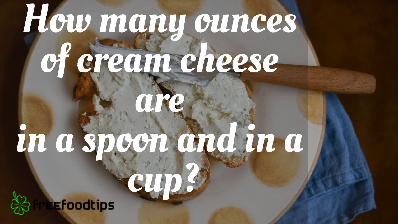 How Many Cups Of Cream Cheese Is 4 Oz