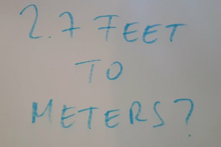 How Long Is 2.7 Meters In Feet