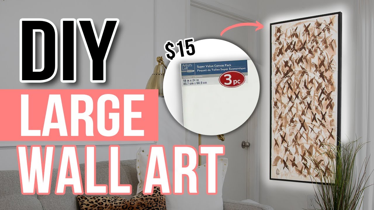 Easy! Diy Large Wall Art - Youtube