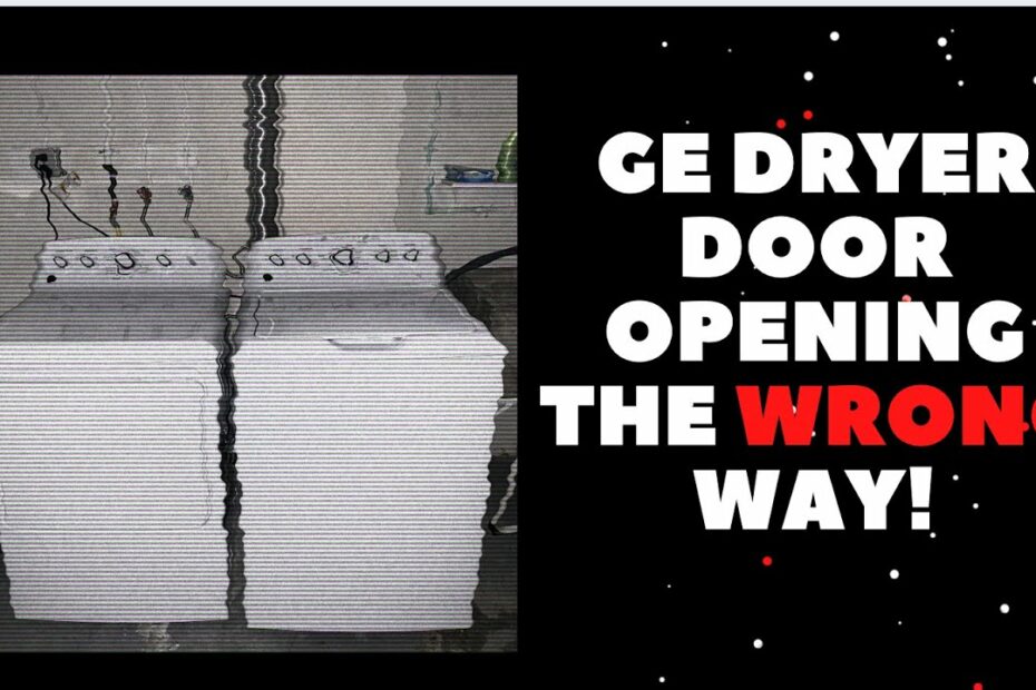 How To Reverse The Door On A Ge Dryer