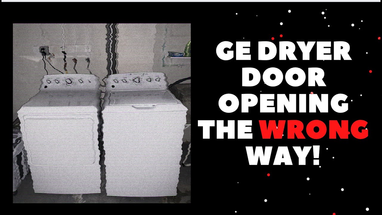 How To Reverse The Door On A Ge Dryer