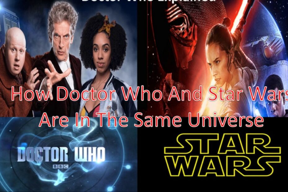 Doctor Who Star Wars: Hợp Nhất Giữa Hai Vũ Trụ Kinh Điển