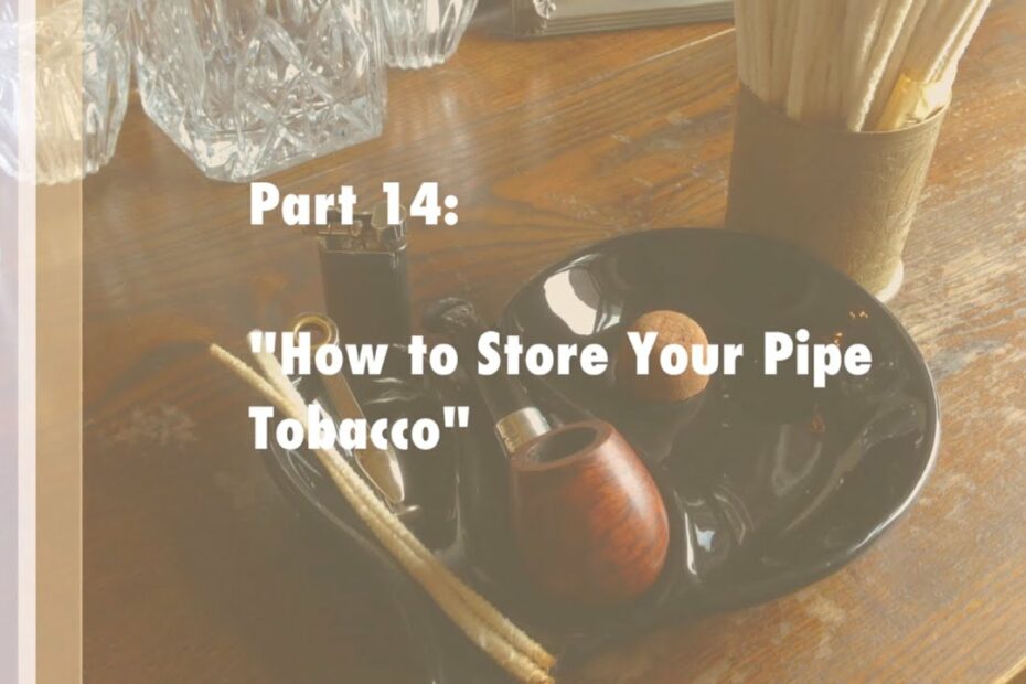 How To Store Pipes