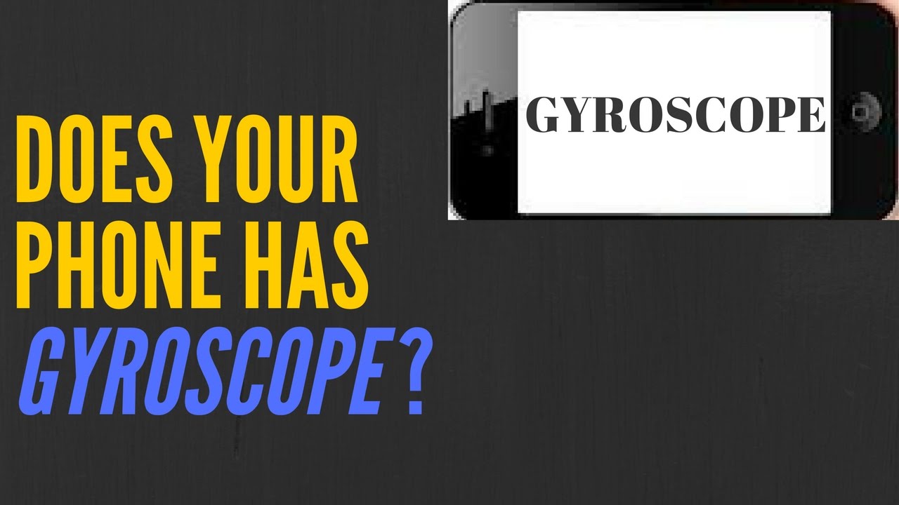 How To Check If Gyroscope Is Working