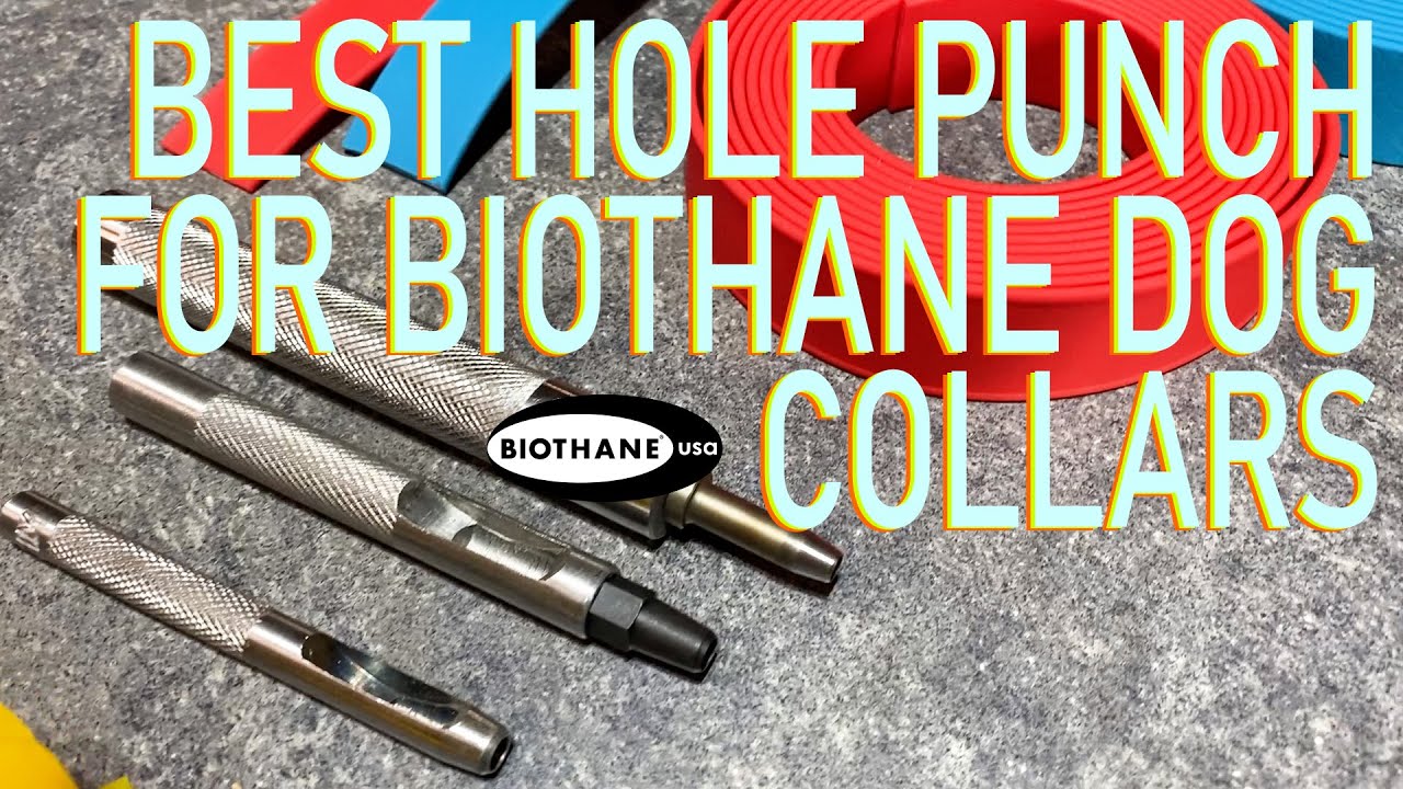 How To Punch Holes In Biothane
