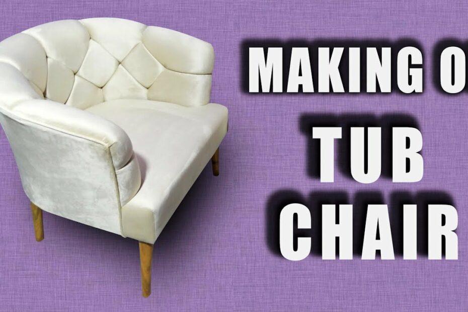How To Make A Tub Chair