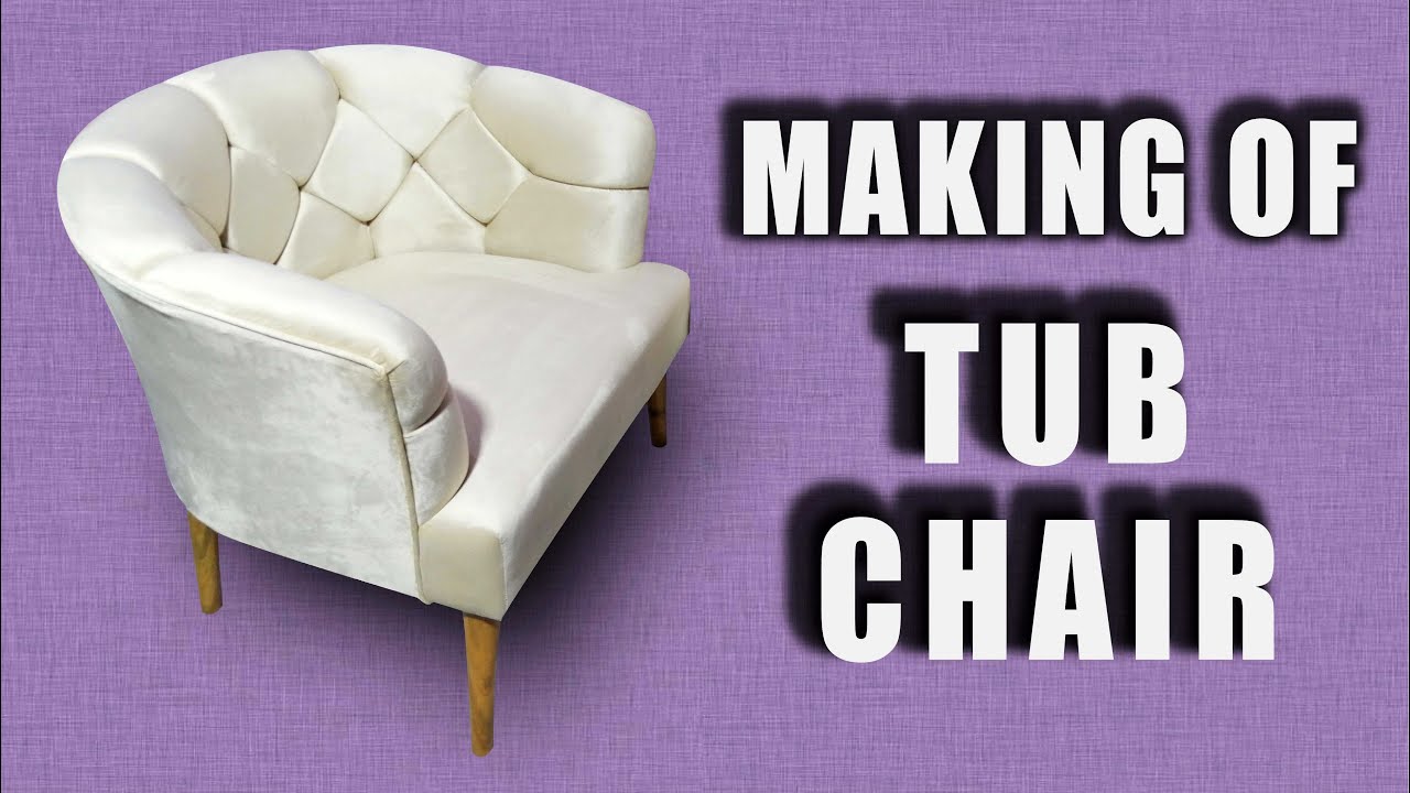 How To Make A Tub Chair