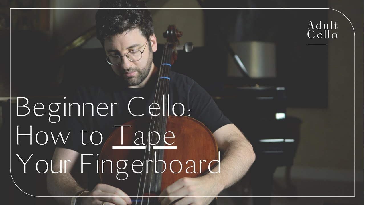 How To Tape A Cello Fingerboard