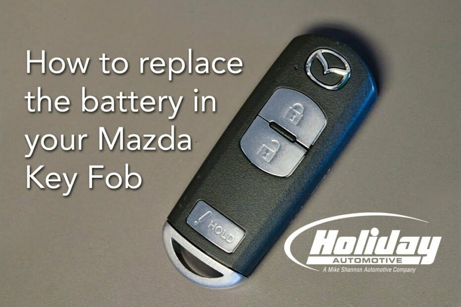 How To Replace Mazda Key Fob Battery