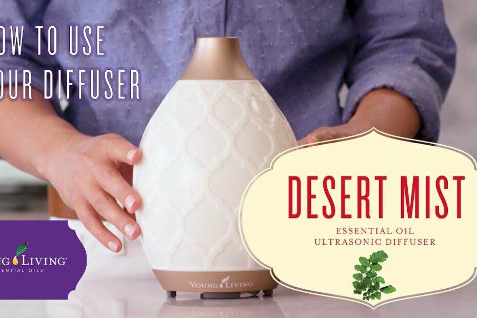 How To Use The Desert Mist Diffuser