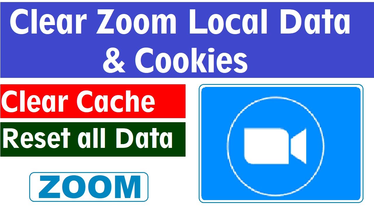 How To Clear Zoom Cache