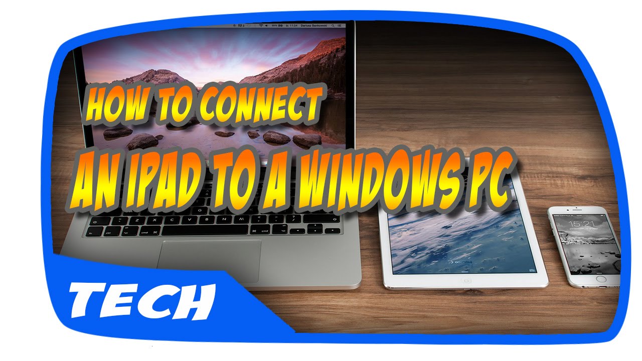 How To Connect Ipad To Pc Via Usb Cable