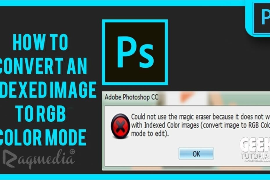 How To Convert Rgb Color Mode Photoshop