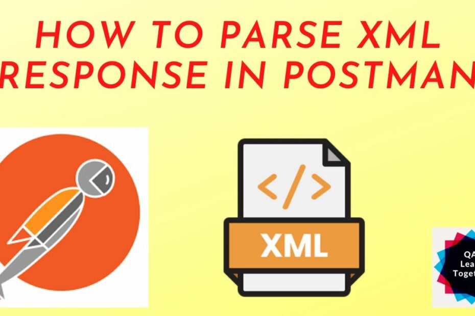 How To Convert Xml Response To Json In Postman