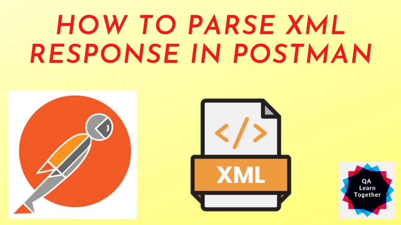 How To Convert Xml Response To Json In Postman
