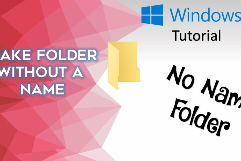 How To Create Folder Without Name? New