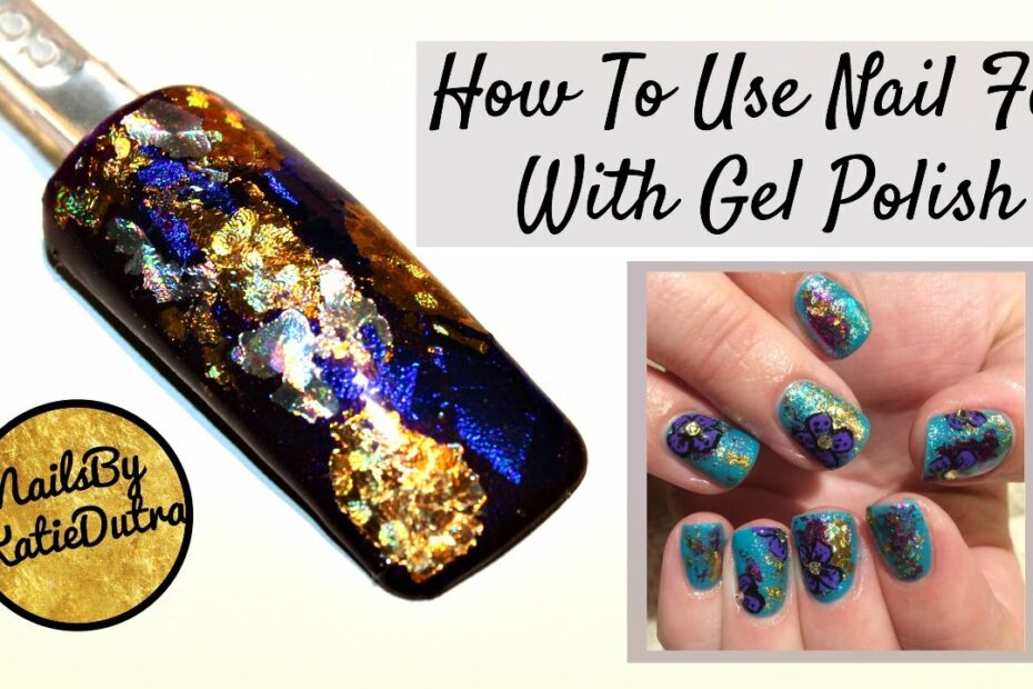 How To Do Foil On Gel Nails