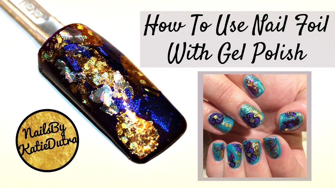 How To Do Foil On Gel Nails