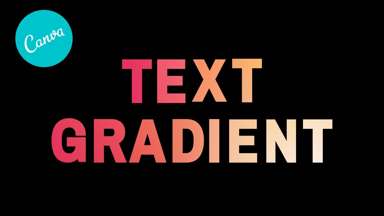 How To Do Gradient Text In Canva
